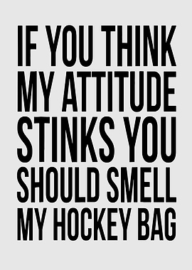 Hockey Bag Attitude Text Art