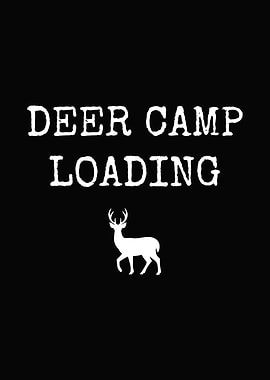 Deer hunting decor - 'Deer Camp Loading' hunter wall art for cabin and lodge