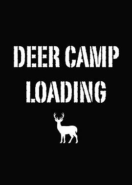 Rustic cabin wall art - 'Deer Camp Loading' funny deer hunting lodge decor