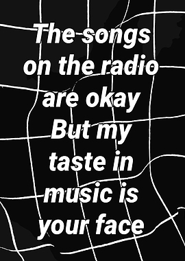 Music Taste Your Face Text Art