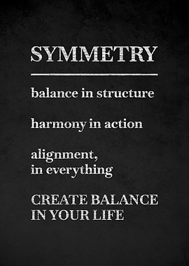 Symmetry and Balance Quote