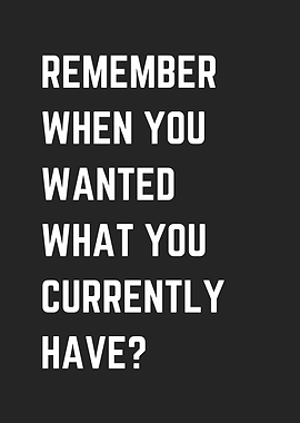 Remember What You Wanted