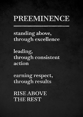 Preeminence Inspirational Text Art