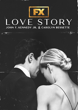 Love Story John F. Kennedy Jr. & Carolyn Bessette Poster
