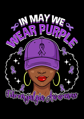 Fibromyalgia Awareness Wear Purple