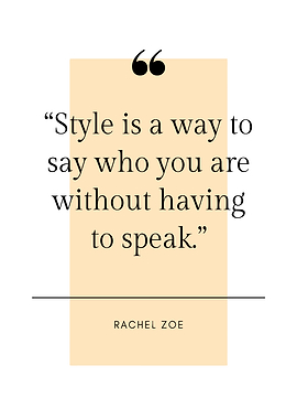 Rachel Zoe Style Quote