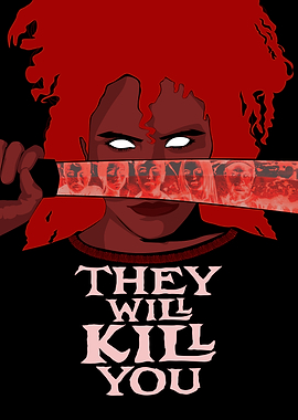 They Will Kill You Movie Poster
