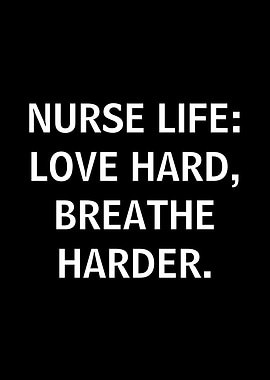 Nurse Life Quote