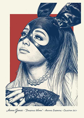 Ariana Grande Dangerous Woman Engraving