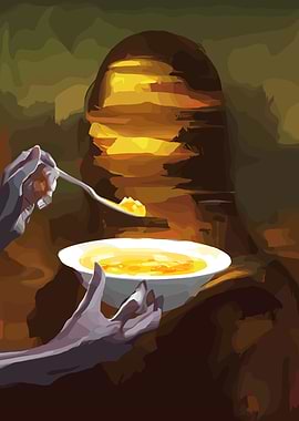 Mona Lisa Eating Soup