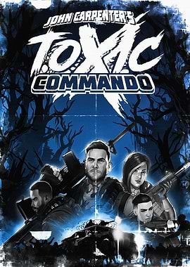 John Carpenter's Toxic Commando Poster