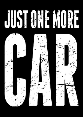 Just One More Car Text Art