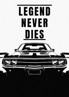 Legend Never Dies Car Poster Vector Art