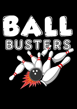 Bowling Ball and Pins 'Ball Busters'