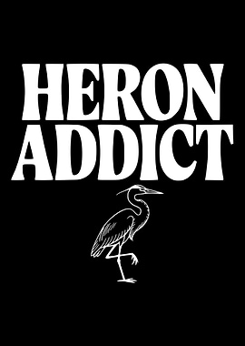 Heron Addict Text and Illustration