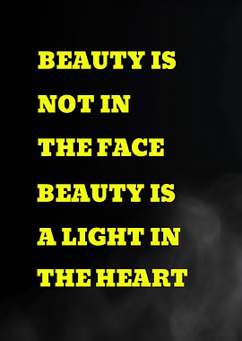 Beauty is a light in the heart