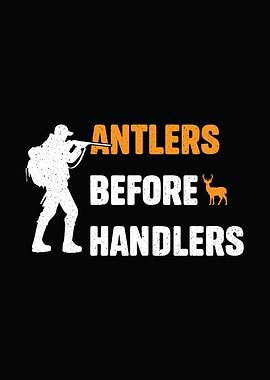 Deer hunting decor - Funny 'Antlers Before Handlers' rustic cabin poster for man cave decor
