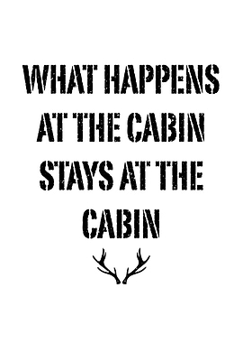 Deer hunting decor - Funny 'What Happens at the Cabin Stays at the Cabin' rustic wall art for man cave