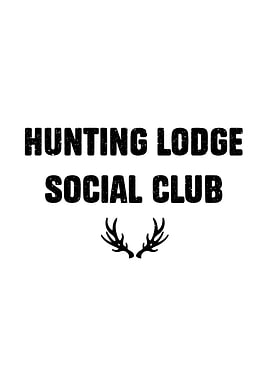 Rustic cabin wall art - 'Hunting Lodge Social Club' funny deer hunting decor