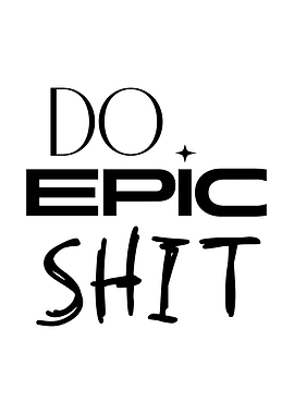 Do Epic Shit Text Art