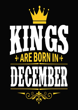 Kings Are Born In December