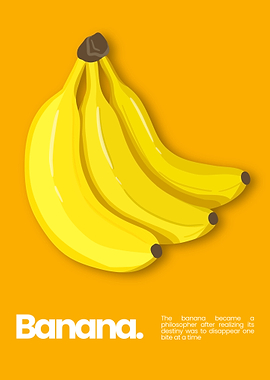Banana with a Philosophical Quote Minimalist Simple Modern Yellow Poster