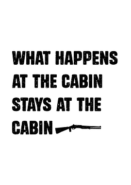 Rustic cabin wall art - 'What Happens at the Cabin Stays at the Cabin' funny deer hunting decor