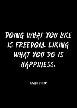 Inspirational Quote by Frank Tyger