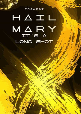 Project Hail Mary It's A Long Shot