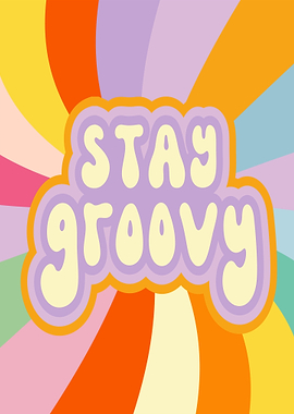 Stay Groovy Retro Text Art
