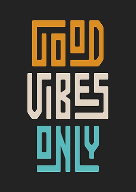 Good Vibes Only Text Art