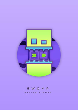 BWOMP by MaxiKD & more Poster