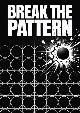 Break the Pattern Motivational Poster