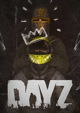 DayZ Game Poster with Knight and Survivor