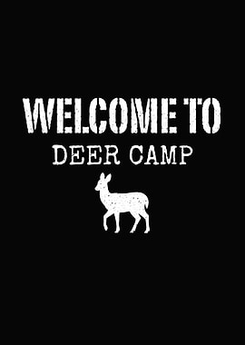 funny hunting wall art - 'Welcome to Deer Camp' lodge decor for outdoors men