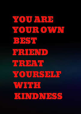 Inspirational Quote About Self-Kindness