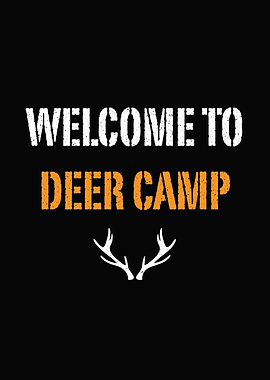 hunting humor poster - 'Welcome to Deer Camp' man cave and lodge wall decor