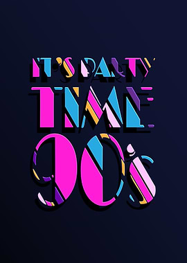It's Party Time 90s Text Art