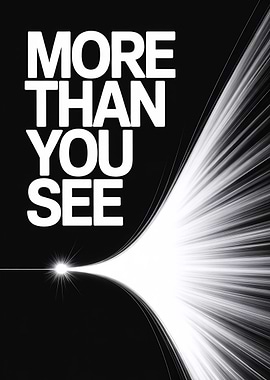 More Than You See