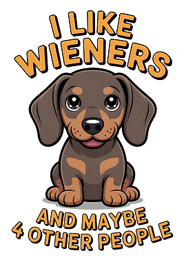 Cute Dachshund Dog with Text