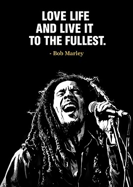 Bob Marley 'Love Life' Quote