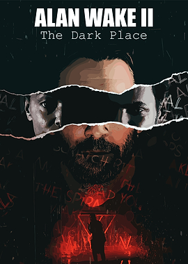 Alan Wake II The Dark Place Poster