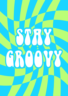 Stay Groovy Retro Text Art