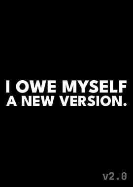 I Owe Myself A New Version Stoic Motivation