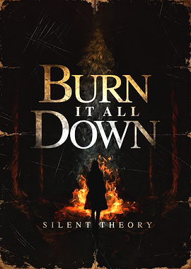 Burn It All Down Silent Theory Cover