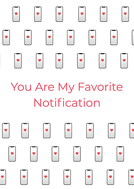 Favorite Notification Phone Art