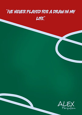 Alex Ferguson Quote on Football Field