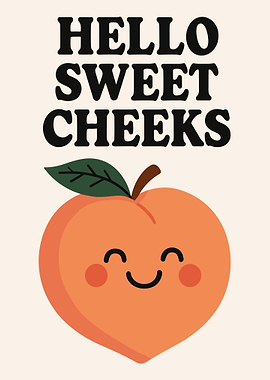 Hello Sweet Cheeks Poster, Cute Peach Wall Art, Retro Kawaii Fruit Print