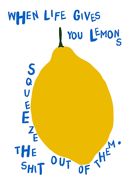 When Life Gives You Lemons