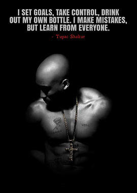 Tupac Shakur Inspirational Quote